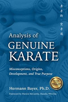 portada Analysis of Genuine Karate: Misconceptions, Origins, Development, and True Purpose (Martial Science) (in English)