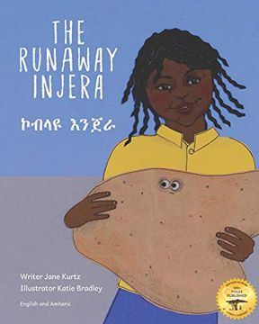 portada The Runaway Injera: An Ethiopian Fairy Tale in Amharic and English (en Inglés)