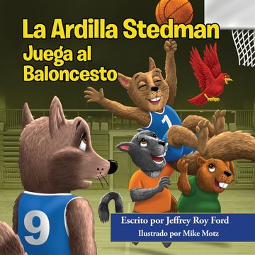 portada La Ardilla Stedman Juega al Baloncesto