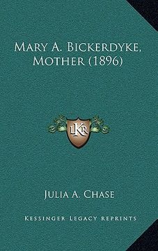 portada mary a. bickerdyke, mother (1896) (en Inglés)