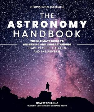 portada The Astronomy Handbook: The Ultimate Guide to Observing and Understanding Stars, Planets, Galaxies, and the Universe (en Inglés)