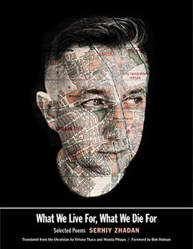 portada What we Live For, What we die For: Selected Poems (The Margellos World Republic of Letters) 