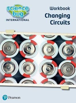 portada Science Bug: Changing Circuits Workbook (en Inglés)