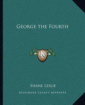 portada george the fourth (en Inglés)