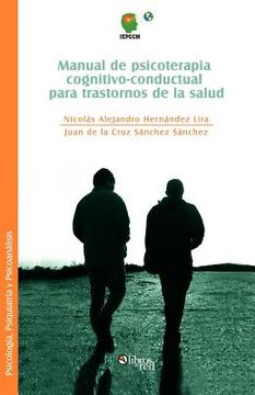 portada manual de psicoterapia cognitivo-conductual para trastornos de la salud