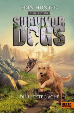 portada Survivor Dogs - Dunkle Spuren. Die Letzte Rache (in German)