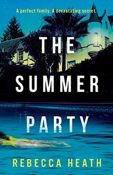 portada The Summer Party: An Absolutely Glamorous and Unputdownable Psychological Thriller! (in English)