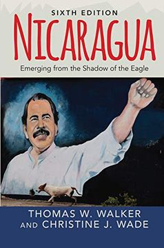 portada Nicaragua: Emerging From the Shadow of the Eagle (en Inglés)