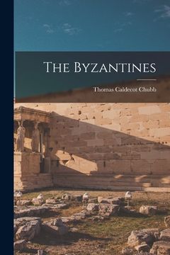 portada The Byzantines (en Inglés)