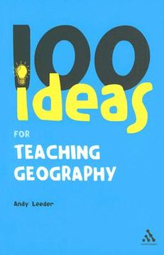 portada 100 ideas for teaching geography (en Inglés)
