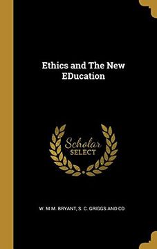 portada Ethics and the new Education (en Inglés)