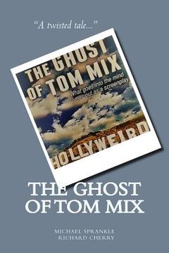 portada The Ghost of Tom Mix (in English)