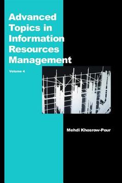 portada advanced topics in information resources management, volume 4