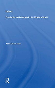 portada Islam: Continuity and Change in the Modern World: Continuity and Change in the Modern World: (in English)