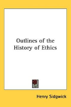 portada outlines of the history of ethics