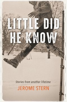 portada Little Did He Know: Stories from Another Lifetime (en Inglés)