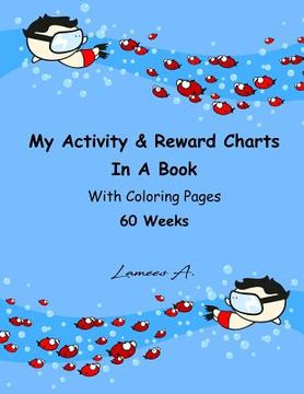 portada My Activity & Reward Charts In A Book With Coloring Pages 60 Weeks (en Inglés)