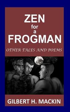 portada Zen for a Frogman: Other Tales and Poems (en Inglés)