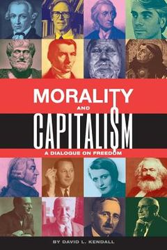 portada Morality and Capitalism: A Dialogue on Freedom