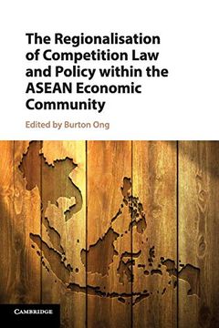 portada The Regionalisation of Competition law and Policy Within the Asean Economic Community (en Inglés)