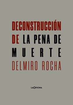 portada Deconstrucción de la Pena de Muerte (in Spanish)