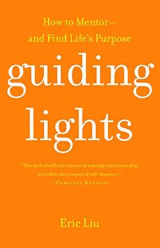 portada Guiding Lights: How to Mentor-And Find Life's Purpose (en Inglés)