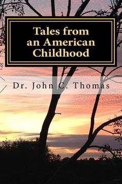 portada Tales from an American Childhood: Recollection and Revelation (en Inglés)