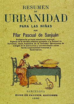 Resumen de Urbanidad Para las Niñas (in Spanish)