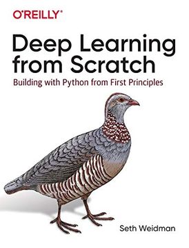 portada Deep Learning From Scratch: Building With Python From First Principles (in English)