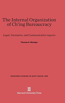 portada The Internal Organization of Ch'ing Bureaucracy (Harvard Studies in East Asian Law) (en Inglés)