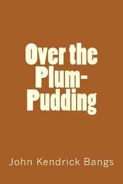 portada Over the Plum-Pudding