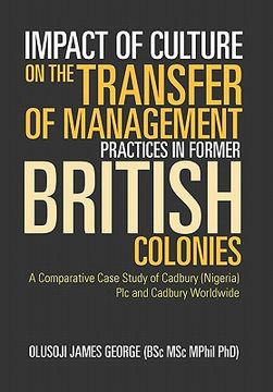 portada impact of culture on the transfer of management practices in former british colonies (in English)