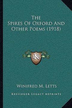portada the spires of oxford and other poems (1918) (en Inglés)