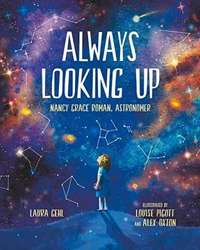 portada Always Looking up: Nancy Grace Roman, Astronomer (She Made History) 