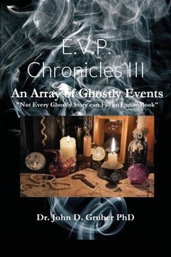 portada E.V.P Chronicles III: An Array of Ghostly Events (in English)