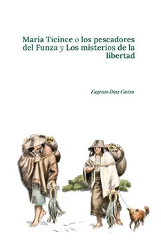 portada María Ticince o Los pescadores del Funza