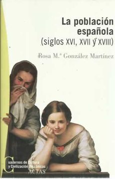 portada la poblacion española (siglos xvi, xvii y xviii) (in Spanish)