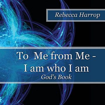 portada To Me from Me - I am who I am: God's Book
