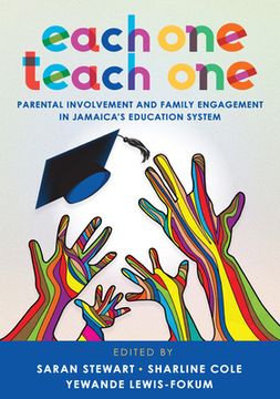 portada Each One Teach One: Parental Involvement and Family Engagement in Jamaica's Education System 