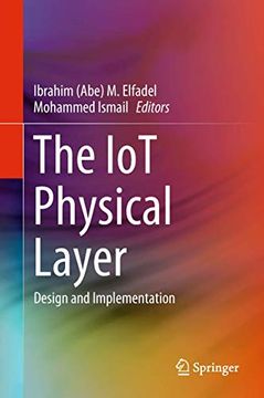 portada The Iot Physical Layer: Design and Implementation (in English)