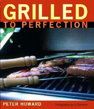 portada Grilled to Perfection (in English)