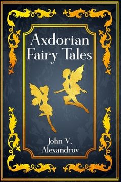 portada Axdorian Fairy Tales (en Inglés)