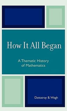portada how it all began: a thematic history of mathematics (in English)
