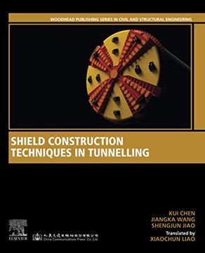 portada Shield Construction Techniques in Tunneling (Woodhead Publishing Series in Civil and Structural Engineering) 