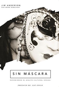 portada Sin Máscara: Exponiendo el Asalto Cultural Sexual