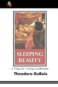 portada Sleeping Beauty: A Play for Young Audiences