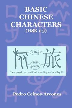 Basic Chinese Characters (HSK 1-3) (en Inglés)