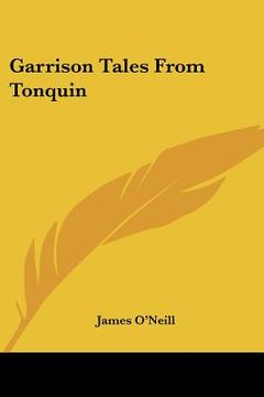 portada garrison tales from tonquin (en Inglés)