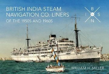 portada British India Steam Navigation Co. Liners of the 1950's and 1960's (in English)
