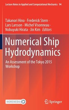 portada Numerical Ship Hydrodynamics: An Assessment of the Tokyo 2015 Workshop: 94 (Lecture Notes in Applied and Computational Mechanics) (in English)